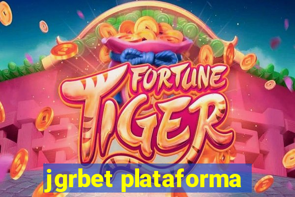 jgrbet plataforma